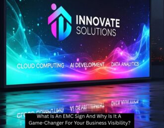 What Is An EMC Sign And Why Is It A Game-Changer For Your Business Visibility? - Empire Sign & Design